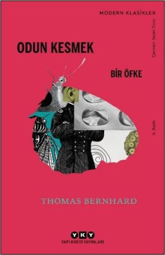 Odun Kesmek - Bir Öfke | Kitap Ambarı