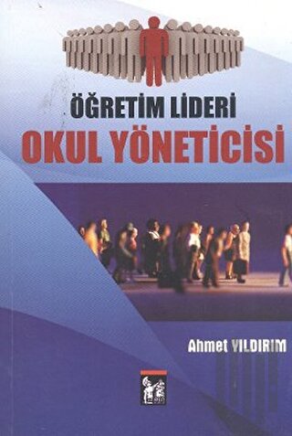 Öğretim Lideri: Okul Yöneticisi | Kitap Ambarı