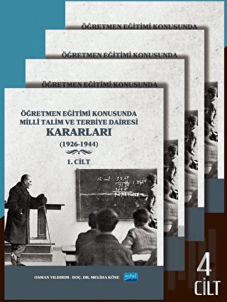 Öğretmen Eğitimi Konusunda Millî Talim ve Terbiye Dairesi Kararları - 4 Cilt (Ciltli)
