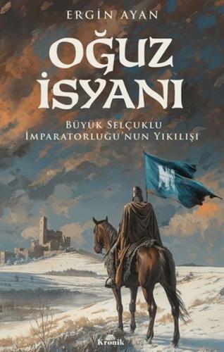 Oğuz İsyanı | Kitap Ambarı