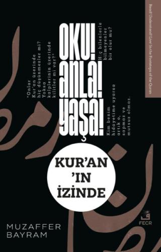 Oku! Anla! Yaşa! Kur'an'ın İzinde