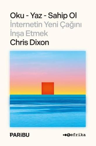 Oku Yaz Sahip Ol - İnternetin Yeni Çağını İnşa Etmek