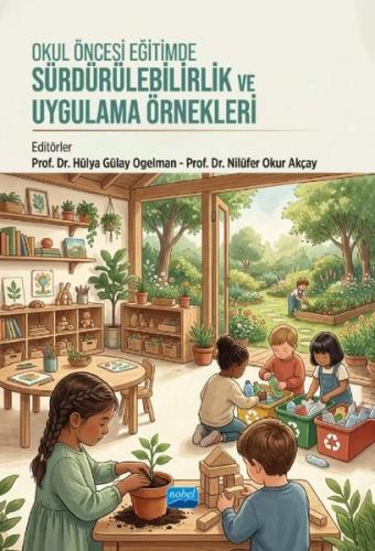 Okul Öncesi Eğitimde Sürdürülebilirlik ve Uygulama Örnekleri