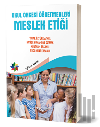 Okul Öncesi Öğretmenleri Meslek Etiği