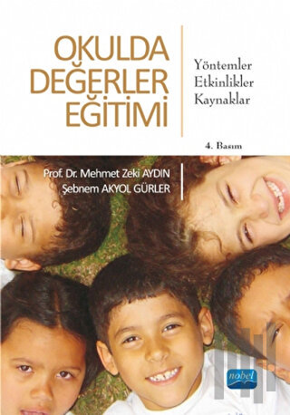 Okulda Değerler Eğitimi Yöntemler- Etkinlikler- Kaynaklar