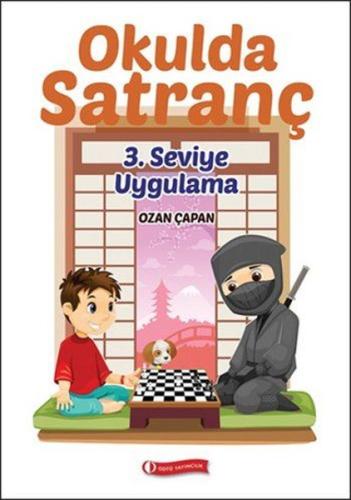 Okulda Satranç  3. Seviye - Uygulama