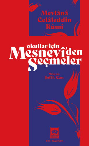 Okullar İçin Mesneviden Seçmeler | Kitap Ambarı