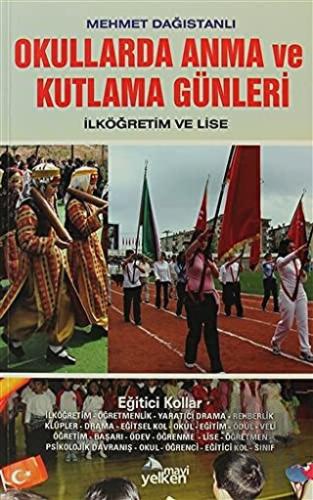 Okullarda Anma ve Kutlama Günleri