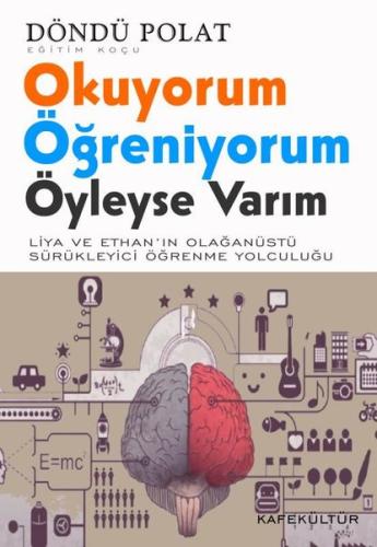 Okuyorum Öğreniyorum Öyleyse Varım