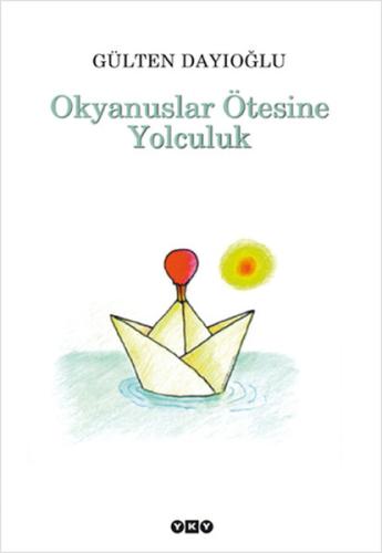 Okyanuslar Ötesine Yolculuk | Kitap Ambarı