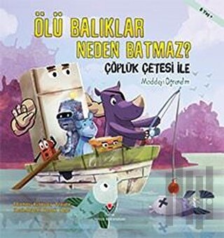 Ölü Balıklar Neden Batmaz?