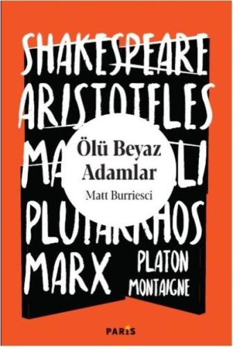 Ölü Beyaz Adamlar | Kitap Ambarı