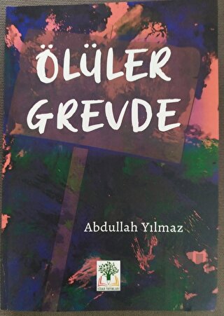 Ölüler Grevde (Ciltli)