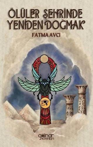 Ölüler Şehrinde Yeniden Doğmak | Kitap Ambarı