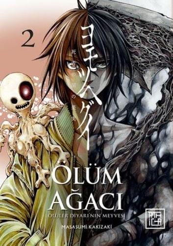 Ölüm Ağacı: Ölüler Diyarının Meyvesi Cilt 1