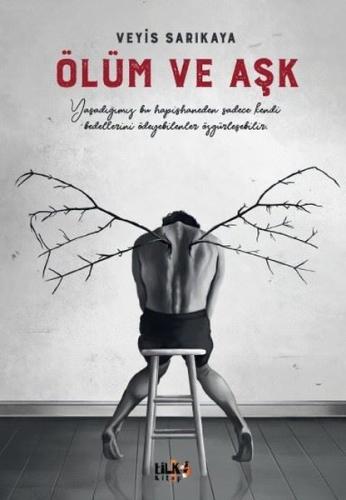Ölüm ve Aşk | Kitap Ambarı