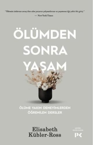 Ölümden Sonra Yaşam - Ölüme Yakın Deneyimlerden Öğrenilen Dersler | Ki