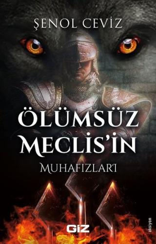 Ölümsüz Meclis’in Muhafızları | Kitap Ambarı