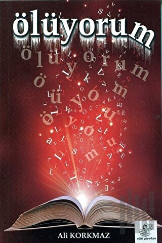 Ölüyorum | Kitap Ambarı