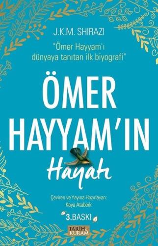 Ömer Hayyamın Hayatı | Kitap Ambarı