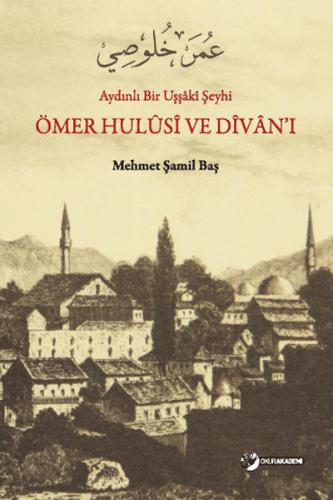 Ömer Hulüs ve Divan'ı | Kitap Ambarı