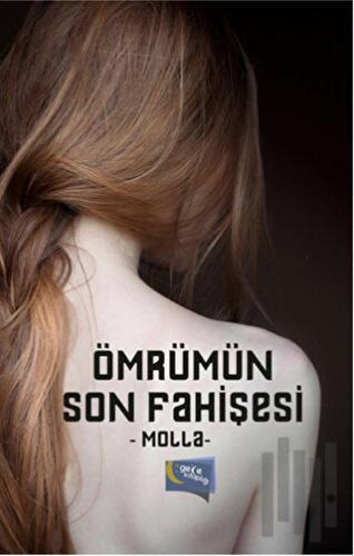 Ömrümün Son Fahişesi
