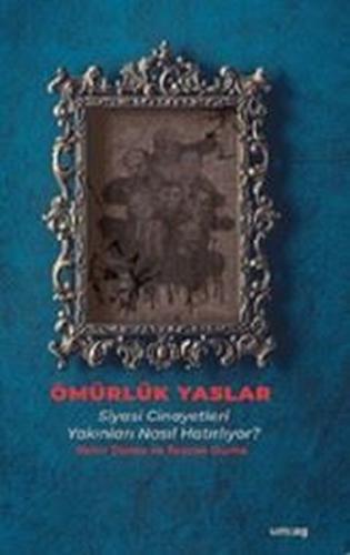 Ömürlük Yaslar | Kitap Ambarı