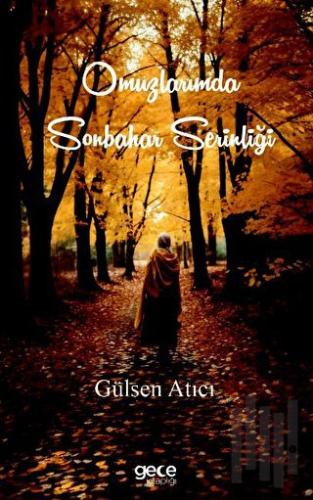 Omuzlarımda Sonbahar Serinliği