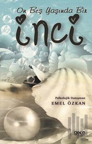 On Beş Yaşında Bir İnci