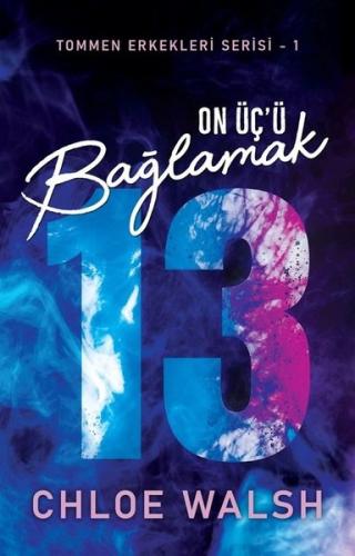 On Üç'ü Bağlamak - Tommen Erkekleri Serisi 1