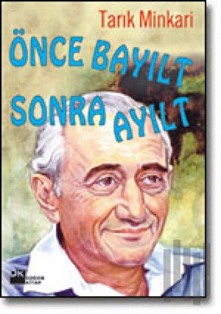 Önce Bayılt Sonra Ayılt Bir Cerrahın Anıları 18