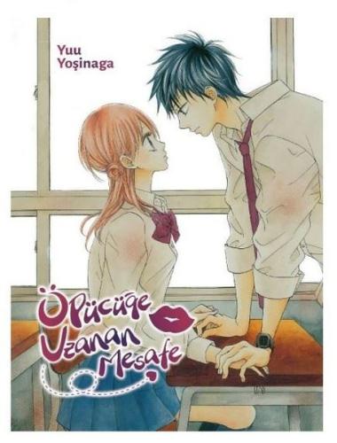 Öpücüğe Uzanan Mesafe