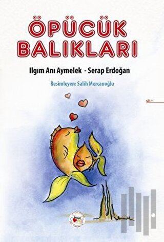 Öpücük Balıkları