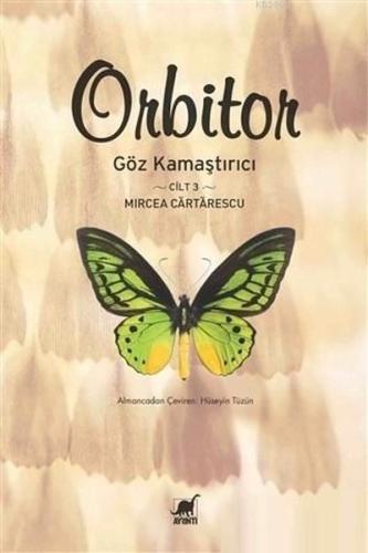 Orbitor Cilt 3 - Göz Kamaştırıcı | Kitap Ambarı