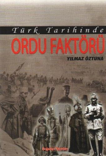 Türk Tarihinde Ordu Faktörü | Kitap Ambarı