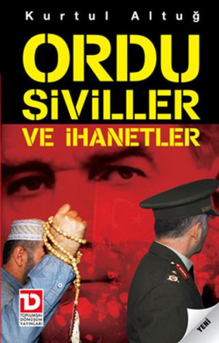 Ordu Siviller ve İhanetler