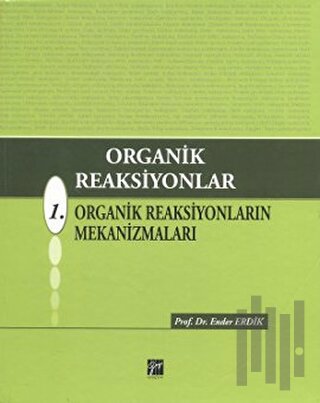 Organik Reaksiyonlar 1 (Ciltli)