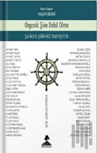 Organik Şiire Dahil Olma