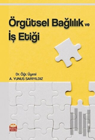 Örgütsel Bağlılık ve İş Etiği