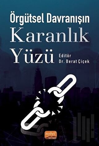 Örgütsel Davranışın Karanlık Yüzü | Kitap Ambarı
