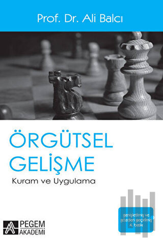 Örgütsel Gelişme Kuram ve Uygulama