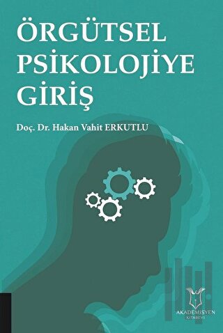 Örgütsel Psikolojiye Giriş | Kitap Ambarı