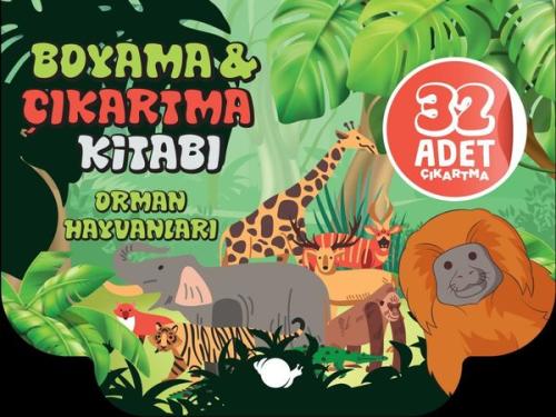 Orman Hayvanları - Boyama ve Çıkartma Kitabı - 32 Adet Çıkartma