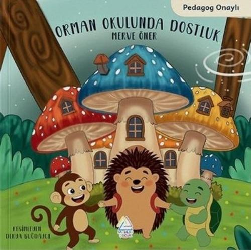 Orman Okulunda Dostluk | Kitap Ambarı