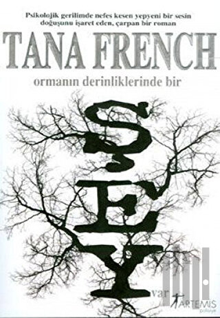 Ormanın Derinliklerinde Bir Şey Var