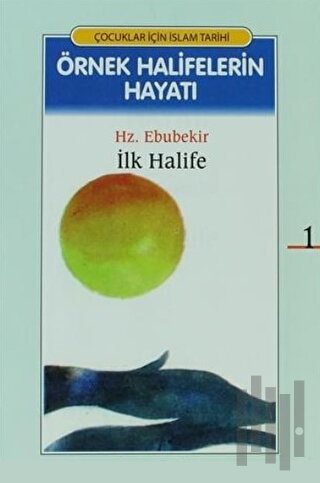 Örnek Halifelerin Hayatı (20'li Kitap Takım, 2. Hamur, Kuşe)