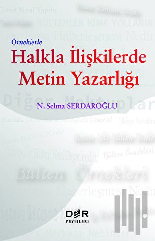 Örneklerle Halkla İlişkilerde Metin Yazarlığı