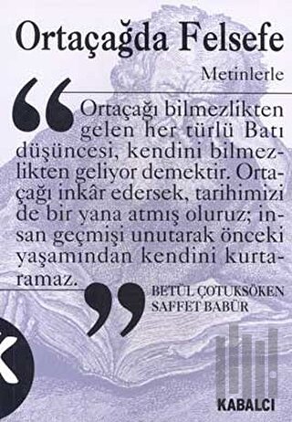 Ortaçağda Felsefe (Metinlerle)
