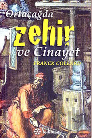 Ortaçağda Zehir ve Cinayet