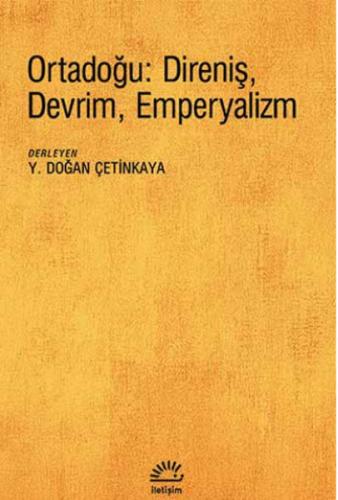 Ortadoğu: Direniş Devrim Emperyalizm